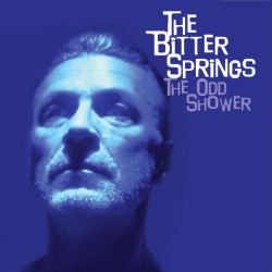 Виниловая пластинка The Bitter Springs - The Odd Shower Excretus In Completus