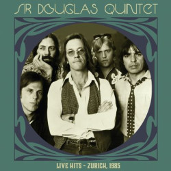Виниловая пластинка Sir Douglas Quintet - Live Hits – Zurich 1985 (Ltd Clear Green Vinyl)