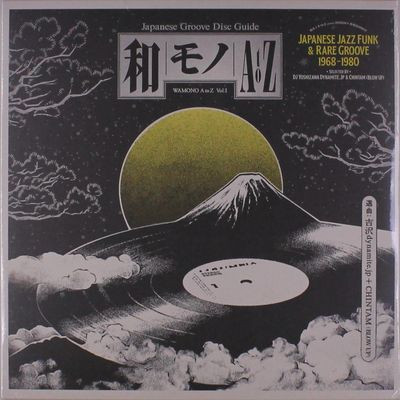 Виниловая пластинка Various Artists - Wamono A To Z Vol. I - Japanese Jazz Funk & Rare Groove 1968-1980 (Selected By Dj Yoshizawa Dynamite & Chintam)