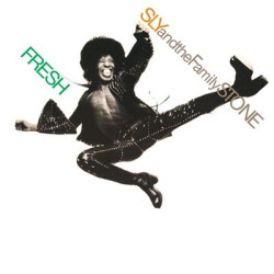 Виниловая пластинка Sly &amp; The Family Stone - Fresh (1LP)