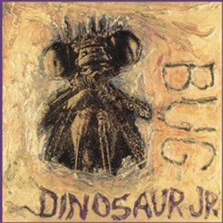 Виниловая пластинка Dinosaur Jr. - Bug