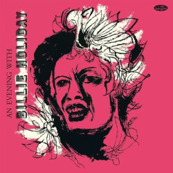 Виниловая пластинка Billie Holiday - An Evening With Billie Holiday