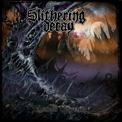 Виниловая пластинка Slithering Decay - Aeons Untold