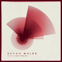 Виниловая пластинка Bruno Major - To Let A Good Thing Die (LP)
