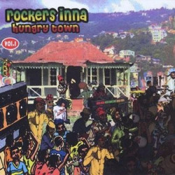 Виниловая пластинка Various Artists - Rockers Inna Hungry Town, Vol. 1