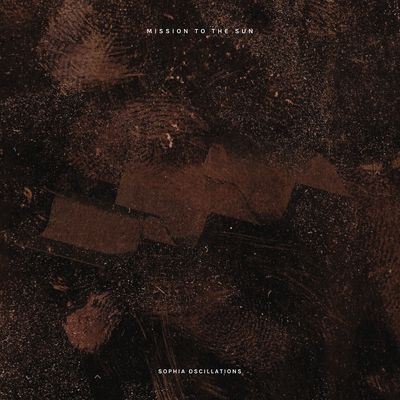 Виниловая пластинка Mission To The Sun - Sophia Oscillations