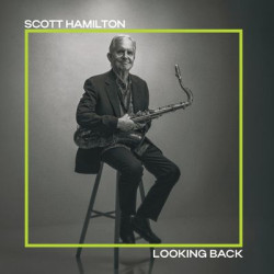 Виниловая пластинка Scott Hamilton - Looking Back [180G Vinyl]