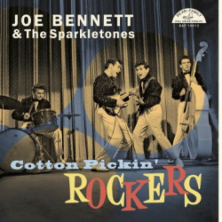 Виниловая пластинка Joe Bennett &amp; The Sparkletones - Cotton Pickin' Rockers