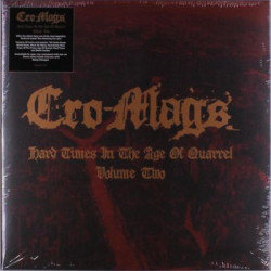 Виниловая пластинка Cro-Mags - Hard Times In The Age Of Quarrel Vol 2