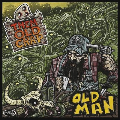 Виниловая пластинка Them Old Crap - Old Man