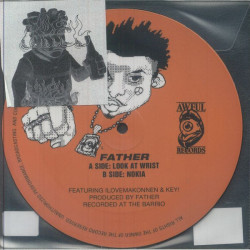 Виниловая пластинка Father (Feat. Ilovemakonnen) - Look At Wrist B/W Nokia