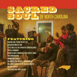 Виниловая пластинка Various Artists - Sacred Soul Of North Carolina
