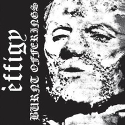 Виниловая пластинка Effigy - Burnt Offerings
