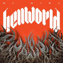 Виниловая пластинка Dj Girl - Hellworld