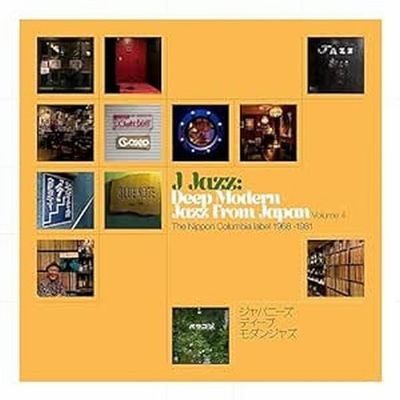 Виниловая пластинка various artists - J Jazz Vol. 4: Deep Modern Jazz from Japan - The Nippon Columbia Label 1968 -1981