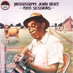 Виниловая пластинка Mississippi John Hurt - 1928 Sessions