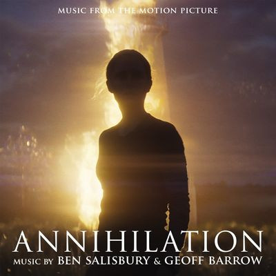 Виниловая пластинка Ben Salisbury & Geoff Barrow - Annihilation (Music From The Motion Picture)