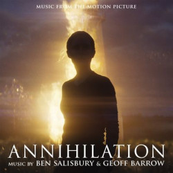 Виниловая пластинка Ben Salisbury &amp; Geoff Barrow - Annihilation (Music From The Motion Picture)