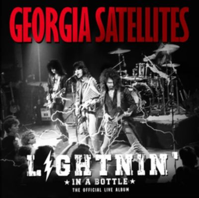 Виниловая пластинка The Georgia Satellites - Lightnin' In A Bottle: The Official Live Album (2Lp)