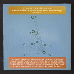 Виниловая пластинка Stick In The Wheel Present - From Here English Folk Field