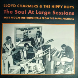 Виниловая пластинка Lloyd Charmers &amp; The Hippy Boys - The Soul At Large Sessions