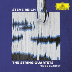Виниловая пластинка Mivos Quartet - Steve Reich - The String Quartets