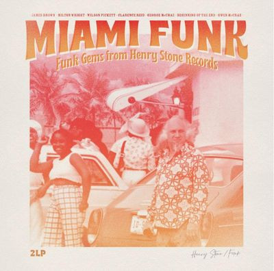 Виниловая пластинка Various Artists - Miami Funk - Funk Gems From Henry Stone Records
