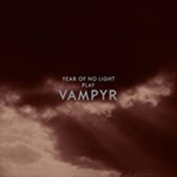 Виниловая пластинка Year Of No Light - Vampyr (Re-Issue)