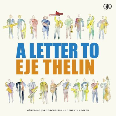 Виниловая пластинка Landgren/Goteborg Jazz Orch - A Letter To Eje Thelin