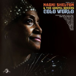 Виниловая пластинка Naomi Shelton And The Gospel Q - Cold World