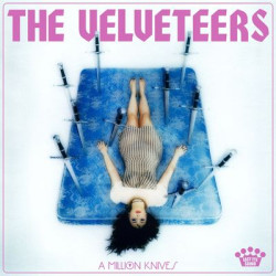 Виниловая пластинка The Velveteers - A Million Knives