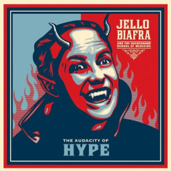 Виниловая пластинка Biafra;Jelloandguantanamo Scho - Audacity Of Hype