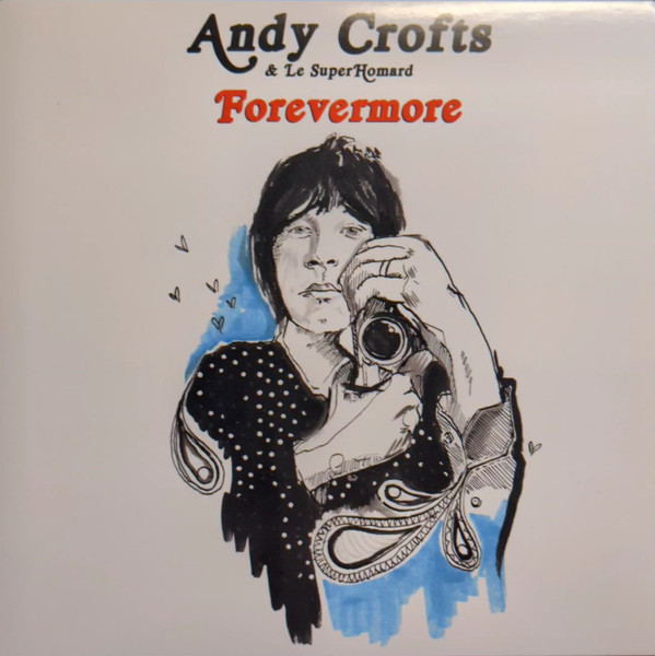 Виниловая пластинка Andy Crofts & Le Superhomard - Forevermore
