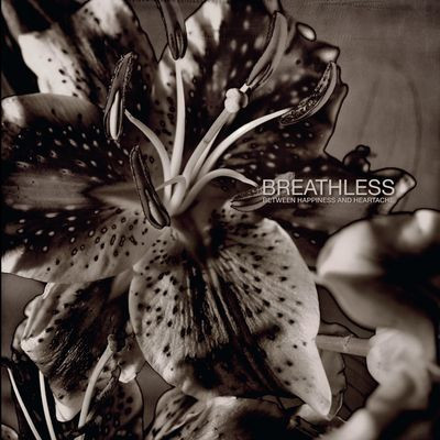 Виниловая пластинка Breathless - Between Happiness And Hearthache