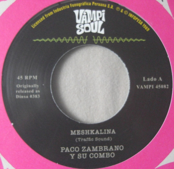 Виниловая пластинка Paco Zambrano Y Su Combo - Traffic Sound-Meshkalina/ Meshkalina