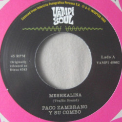 Виниловая пластинка Paco Zambrano Y Su Combo - Traffic Sound-Meshkalina/ Meshkalina