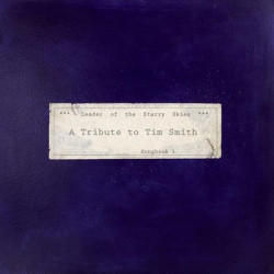 Виниловая пластинка Various Artists - Leader Of The Starry Skies - A Tribute To Tim Smith
