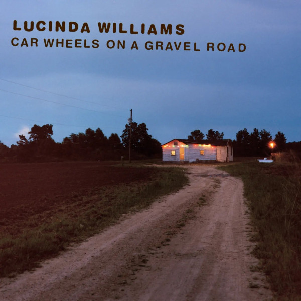 Виниловая пластинка Lucinda Williams - Car Wheels On A Gravel Road (LP)