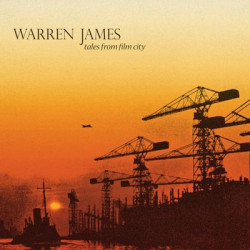 Warren James - Tales From Film City (LP)