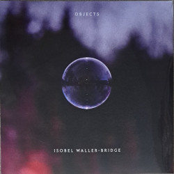 Виниловая пластинка Isobel Waller-Bridge - Objects