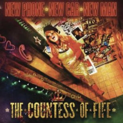 Виниловая пластинка The Countess Of Fife - New Phone New Car New Man