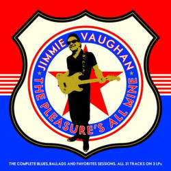 Виниловая пластинка Jimmie Vaughan - The Pleasures All Mine