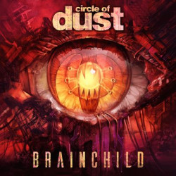 Виниловая пластинка Circle Of Dust - Brainchild (2Lp)