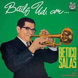 Виниловая пластинка Betico Salas Y Su Sonora - Baile Ud. Con Betico Salas