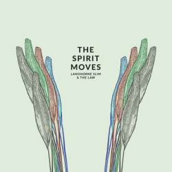 Виниловая пластинка Langhorne Slim &amp; The Law - Spirit Moves The