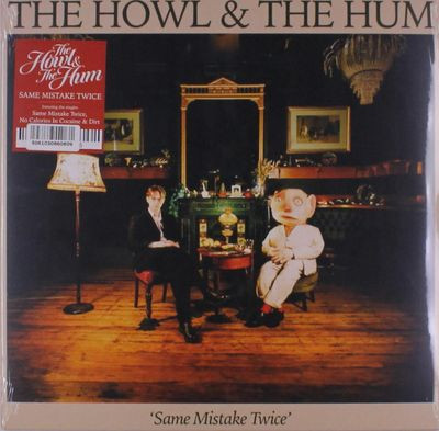 Виниловая пластинка The Howl & The Hum - Same Mistake Twice