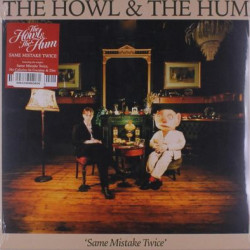 Виниловая пластинка The Howl &amp; The Hum - Same Mistake Twice