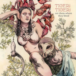 Виниловая пластинка Tiger! Tiger! - Cut Them Where They Bleed