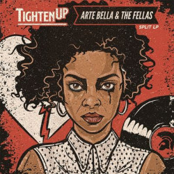 Виниловая пластинка Arte Bella &amp; The Fellas - Tighten Up-Split Lp