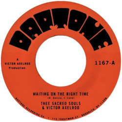 Thee Sacred Souls &amp; Victor Axe - Waiting On The Right Time B/W (LP)